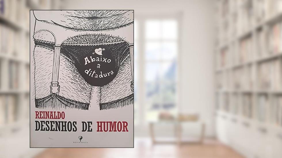 Desenhos de Humor, do autor Reinaldo