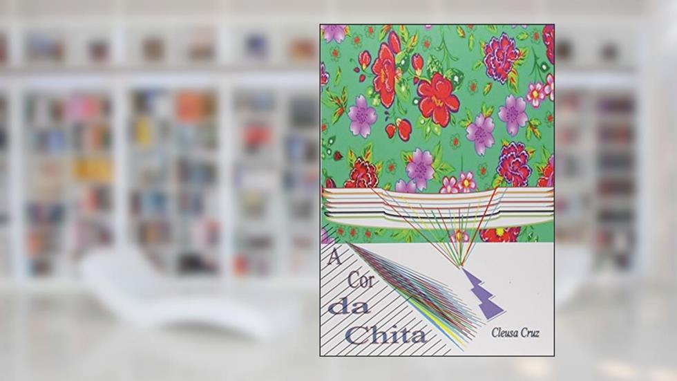 A Cor da Chita, do autor Cleusa Cruz