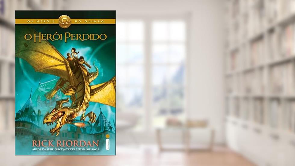 O herói perdido (Os Heróis do Olimpo Livro 1), do autor Rick Riordan