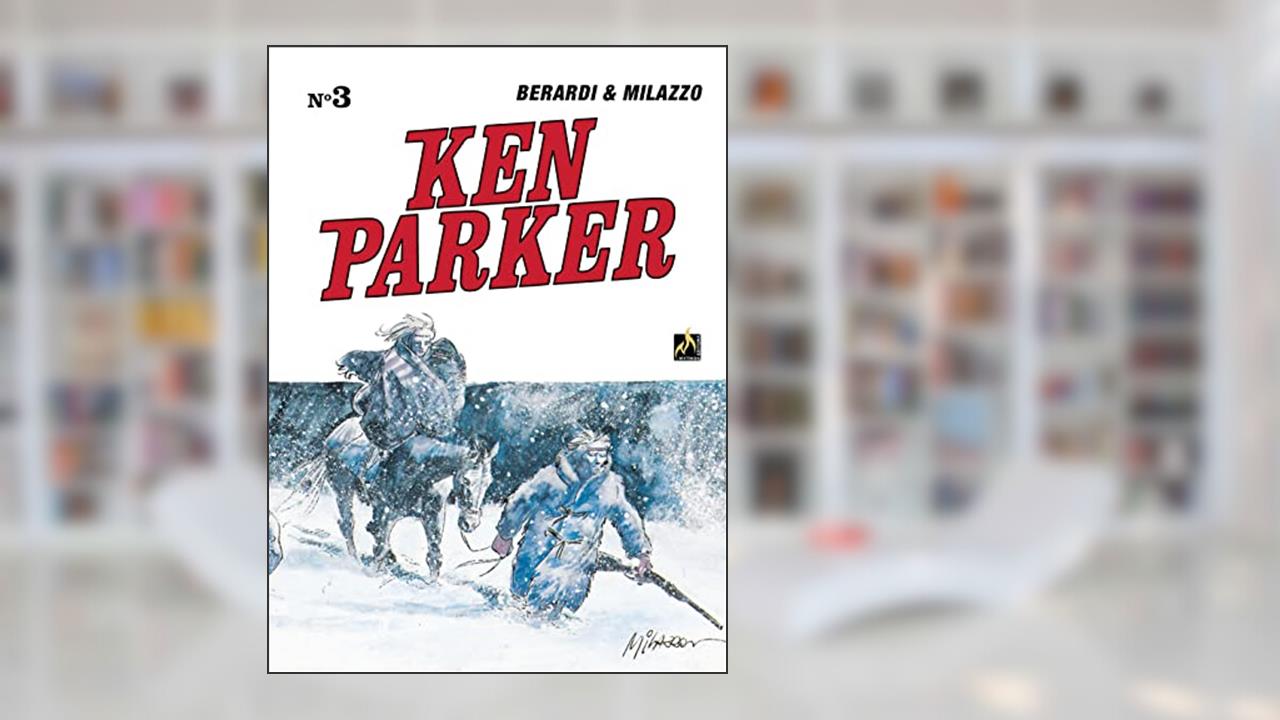 Ken Parker Vol. 03: Chemako / Sangue nas estrelas, do autor Giancarlo Berardi