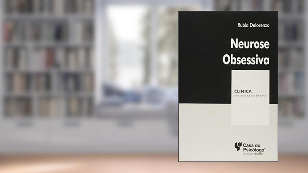 Neurose Obsessiva, do autor Rubia Delorenzo