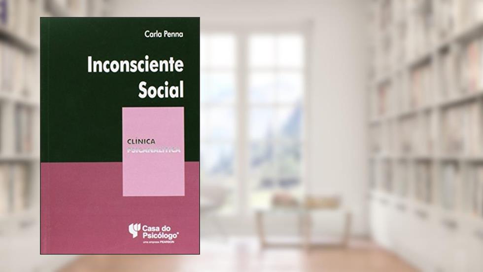 Inconsciente Social, do autor Carla Penna