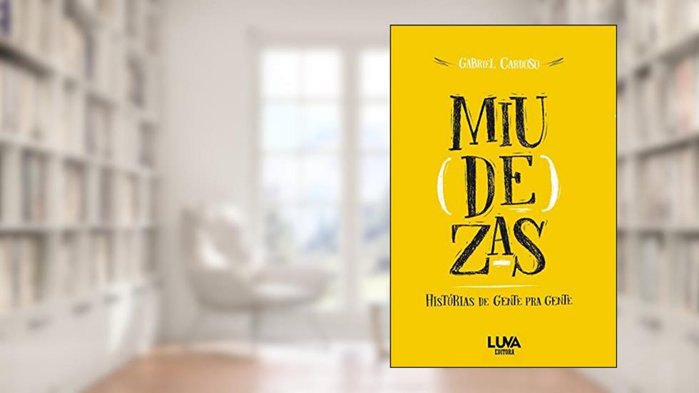 Miudezas, do autor Gabriel Cardoso