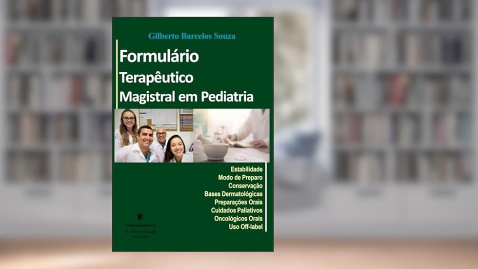 Formulário terapêutico magistral em Pediatria, do autor Gilberto Barcelos Souza