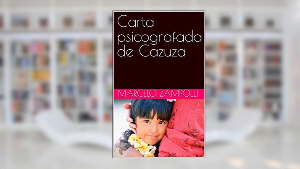 Carta psicografada de Cazuza, do autor Marcelo Zampolli