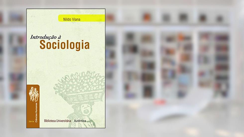 Introdução à Sociologia, do autor Nildo Viana