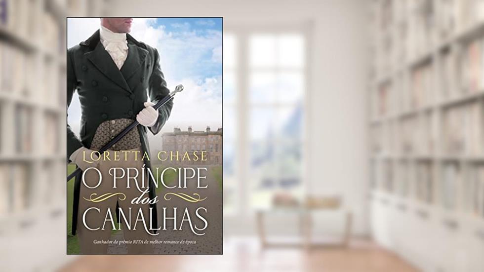 O príncipe dos canalhas: 1, do autor Loretta Chase