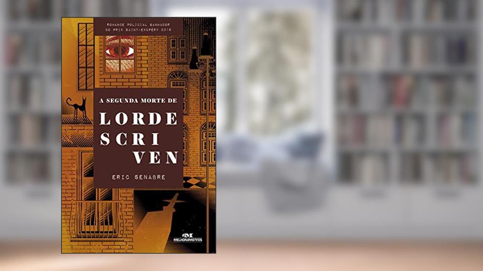A Segunda Morte de Lorde Scriven, do autor Eric Senabre