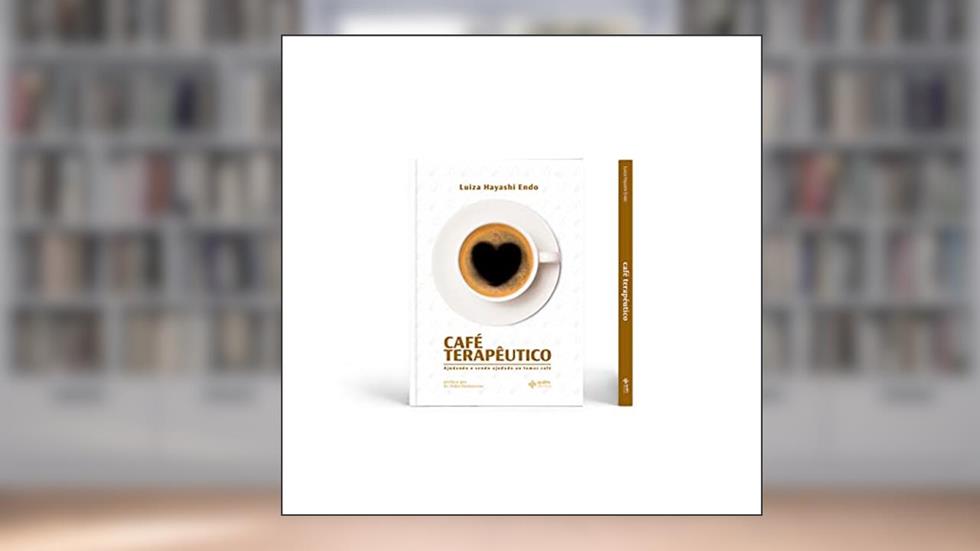 Café terapêutico, do autor Luiza Hayashi Endo