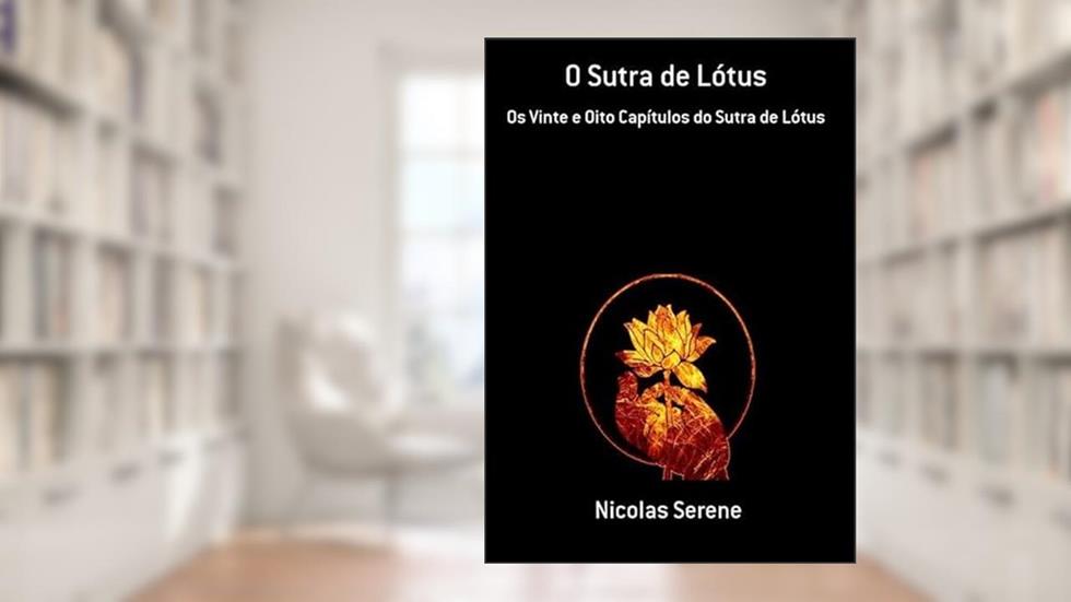 O Sutra de Lotus, do autor Nicolas Serene