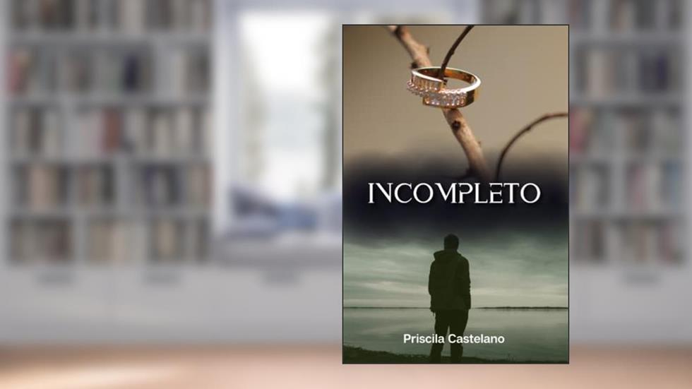 Incompleto, do autor Priscila Castelano