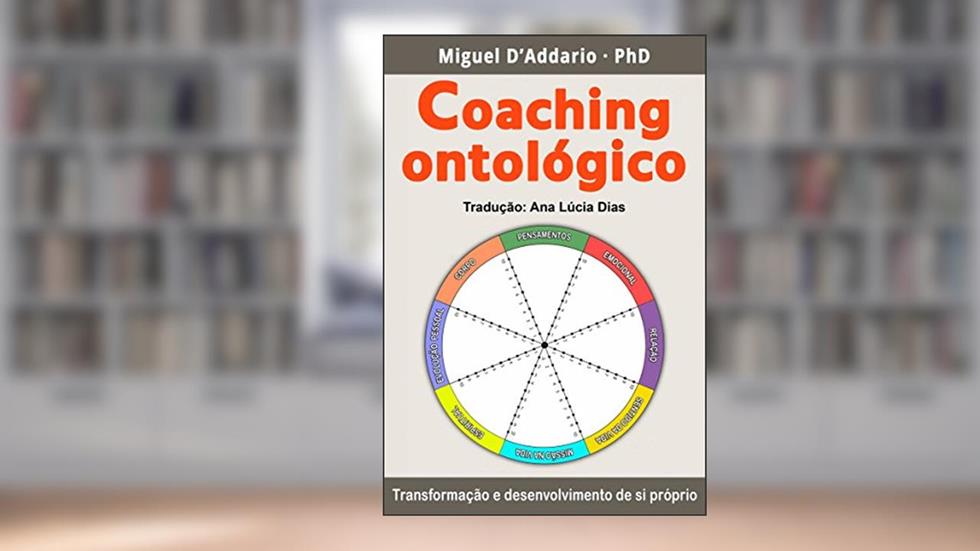 Coaching Ontológico, do autor Miguel D'Addario