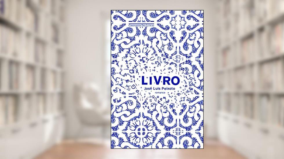 Livro, do autor José Luís Peixoto