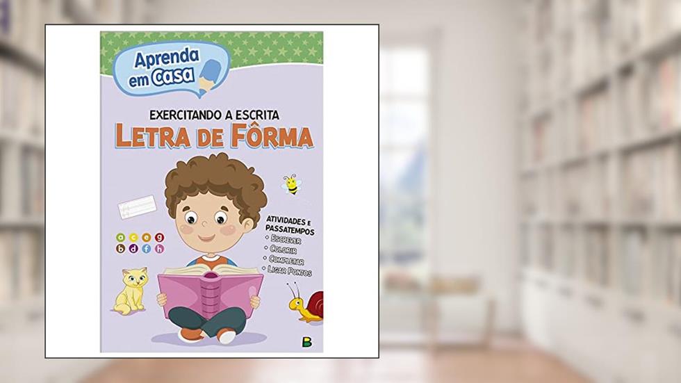 Aprenda em casa Exercitando a Escrita: Letra de Fôrma, do autor Todolivro