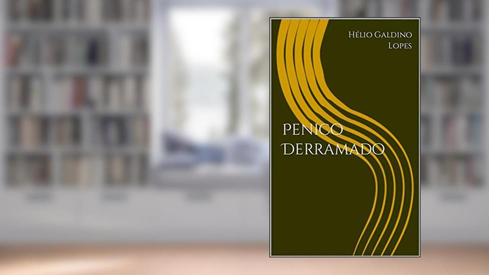 Penico Derramado, do autor Hélio Galdino Lopes