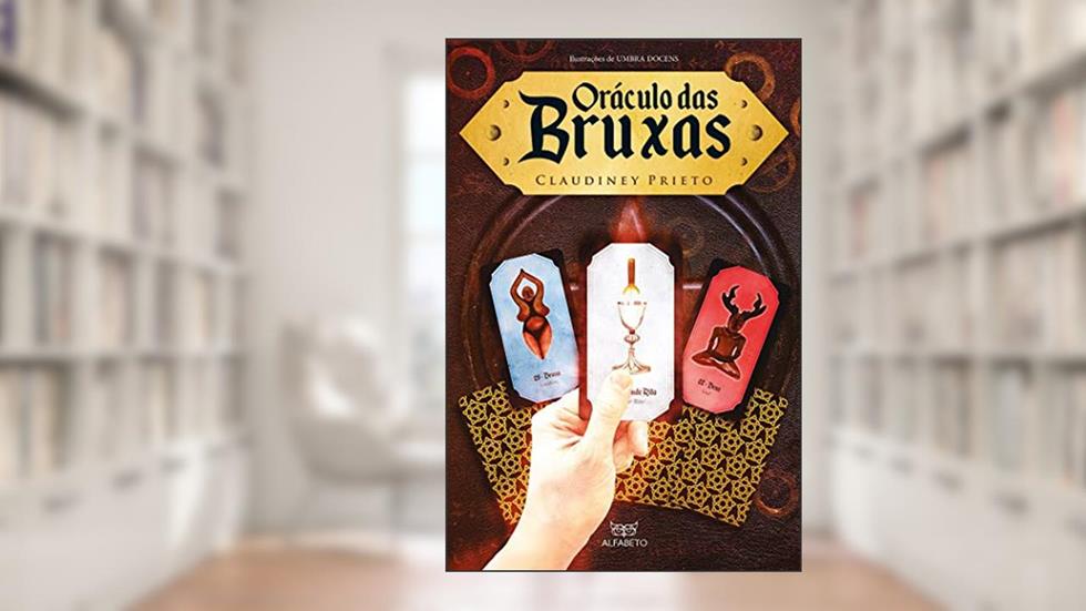 Oráculo das Bruxas (Volume 1), do autor Claudiney Prieto