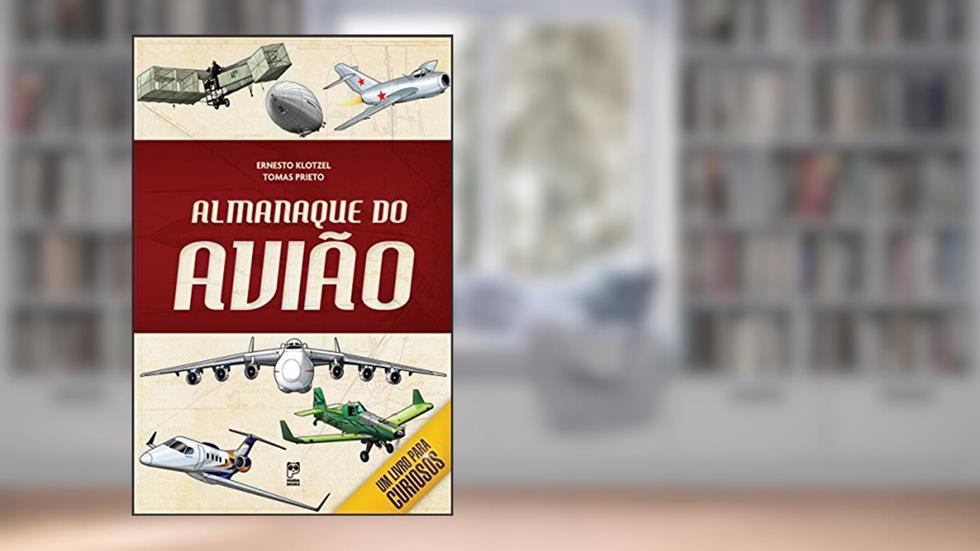 Almanaque do avião, do autor Ernesto Klotzel; Tomas Prieto