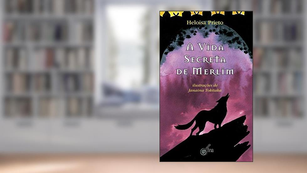A Vida Secreta de Merlin, do autor Prieto Heloísa
