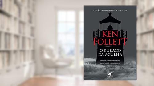 Capa de O buraco da agulha, do autor Ken Follett