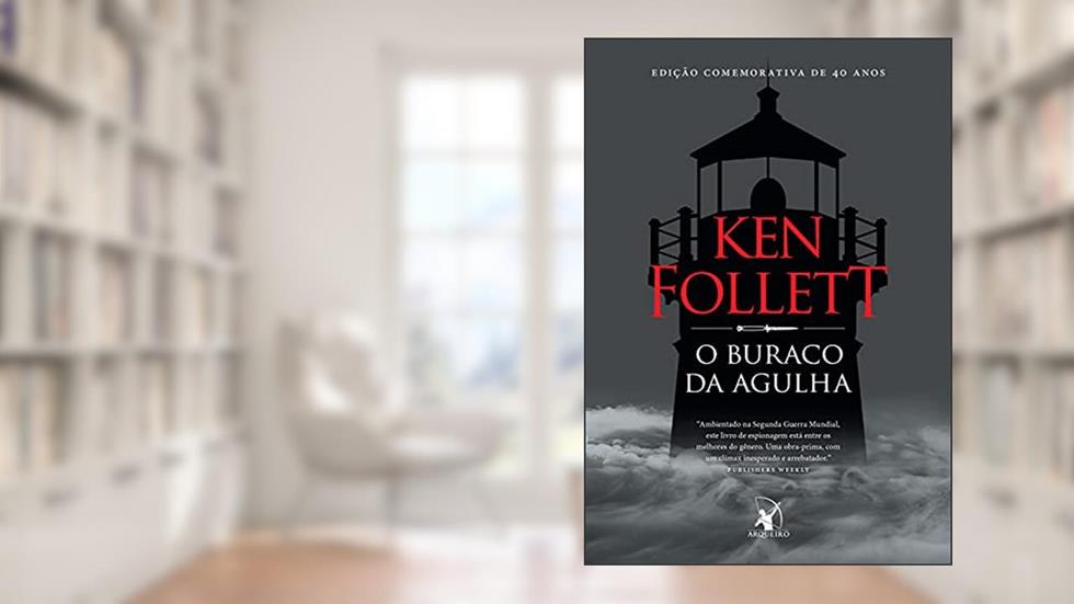 O buraco da agulha, do autor Ken Follett