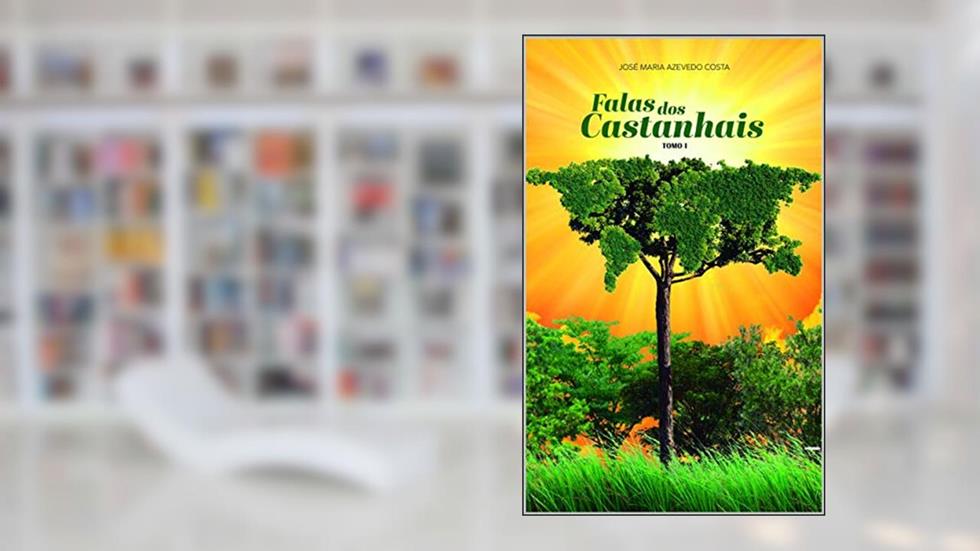 Falas dos Castanhais (Paredes Novas Livro 1), do autor JOSÉ MARIA AZEVEDO COSTA