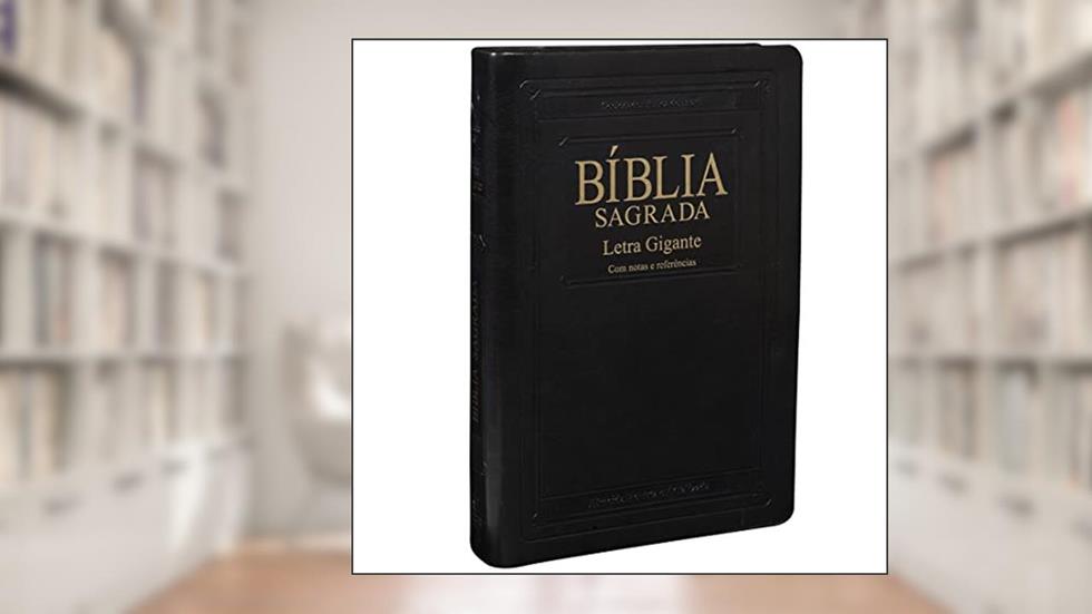 Bíblia Sagrada ARA Letra Gigante: Almeida Revista e Atualizada (ARA), do autor Sociedade Bíblica do Brasil