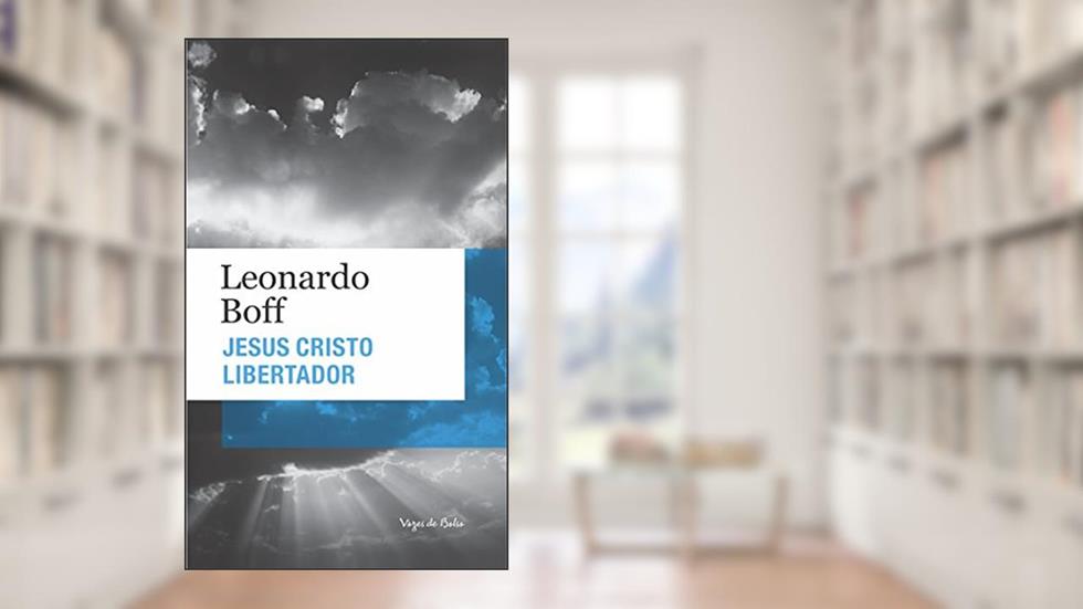 Jesus Cristo libertador - Ed. bolso: Edição de Bolso, do autor Leonardo Boff