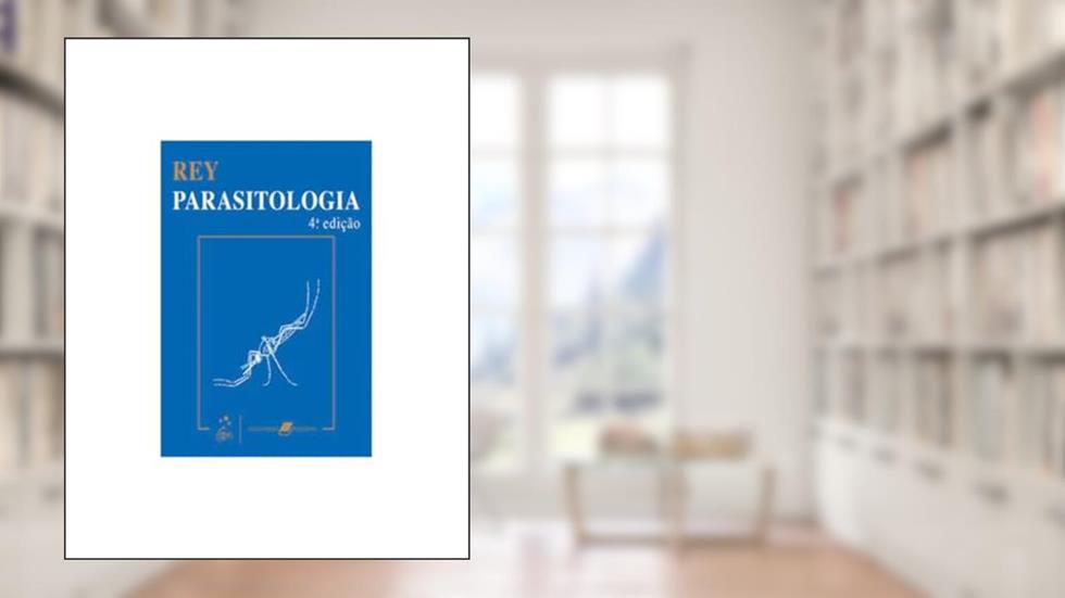 Parasitologia, do autor Rey