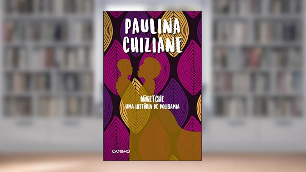 Niketche, do autor Paulina Chiziane
