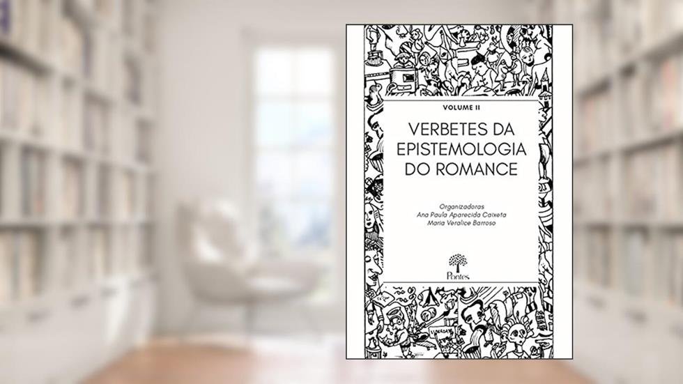 Verbetes da Epistemologia do Romance Vol.Ii, do autor Ana Paula Aparecida Caixeta