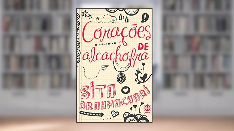 Corações de alcachofra, do autor Sita Brahmachari