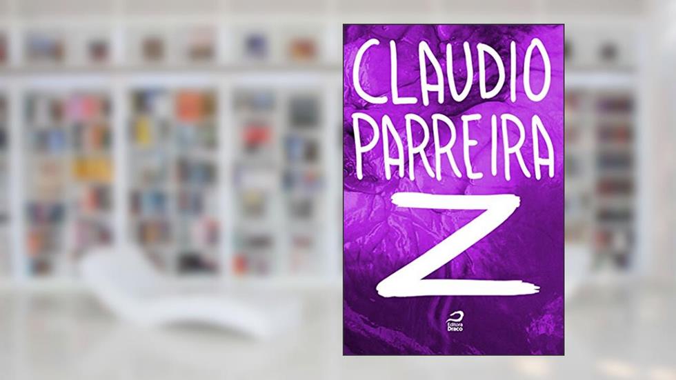 Z, do autor Claudio Parreira