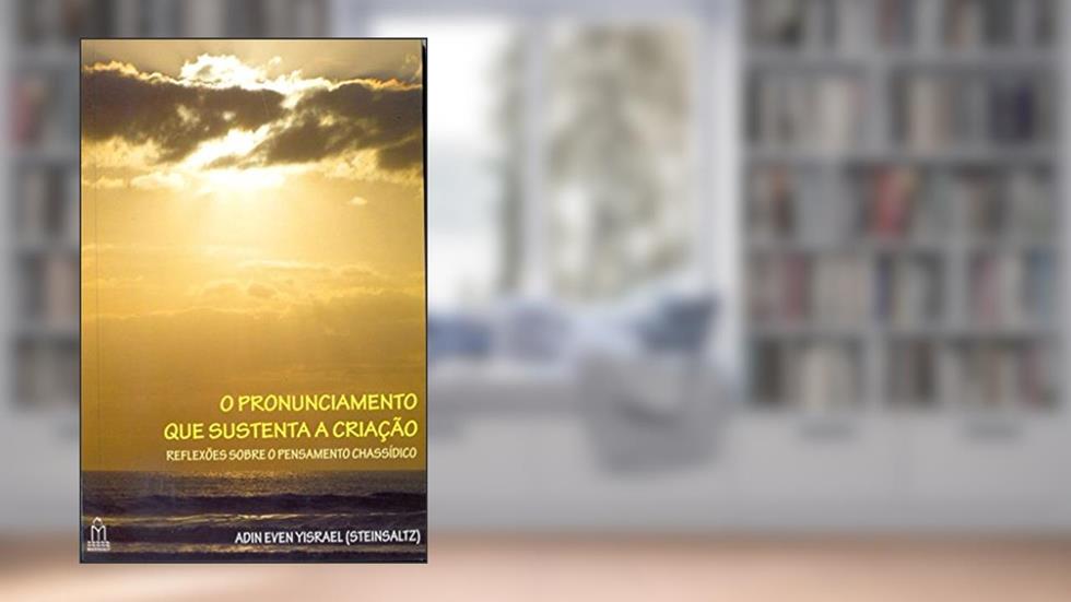 O Pronunciamento que Sustenta a Criação, do autor Adin Even Yisrael
