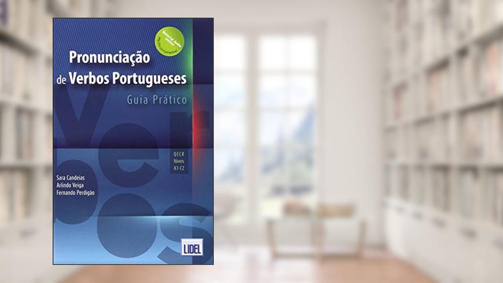 Pronunciacao de Verbos A1-C2, do autor Sara Candeias