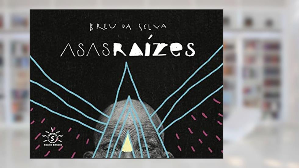 ASAS RAÍZES, do autor SELVA, BREU DA / GOMES, BRUNO