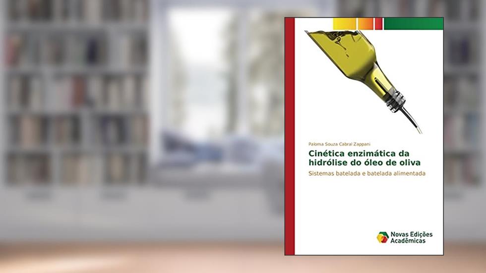 Cinética enzimática da hidrólise do óleo de oliva: Sistemas batelada e batelada alimentada, do autor Souza Cabral Zappani Paloma