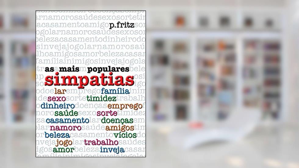 As mais populares simpatias, do autor P. Fritz