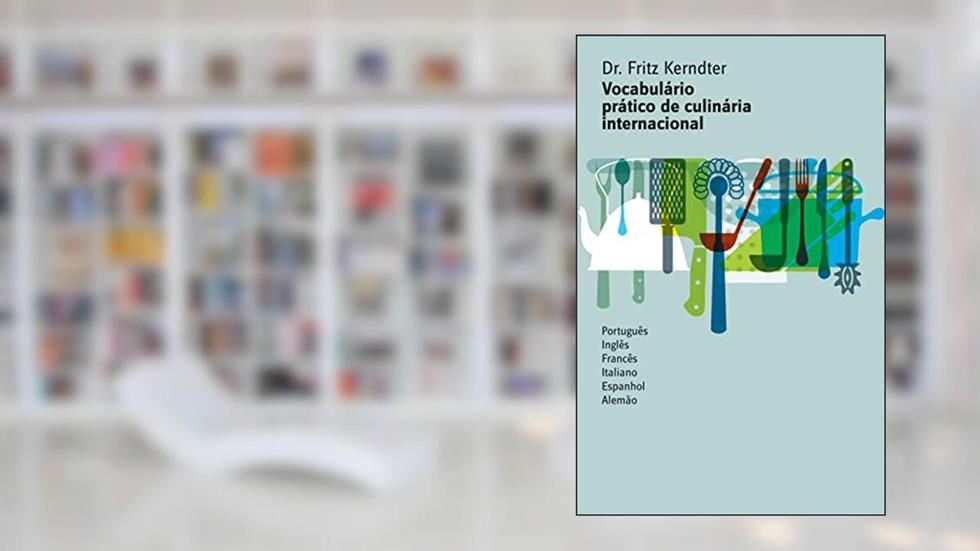 Vocabulário pratico de culinária internacional, do autor Fritz Kerndter