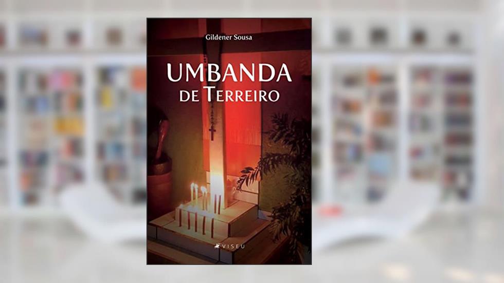 Umbanda de Terreiro, do autor Gildener Sousa