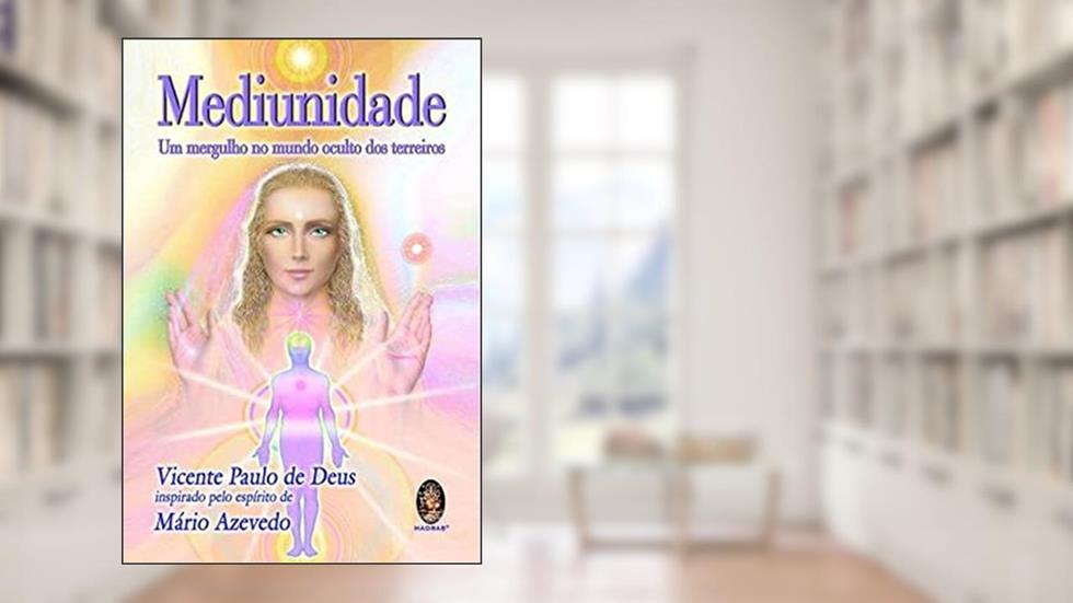 Mediunidade, do autor Vicente Paulo de Deus