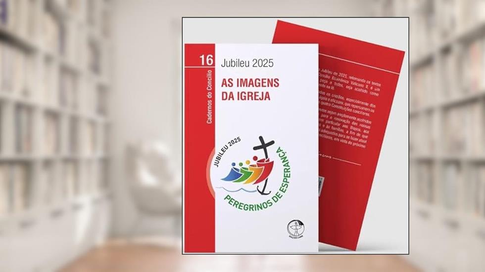 AS IMAGENS DA IGREJA - JUBILEU 2025, do autor EDIÇÕES CNBB