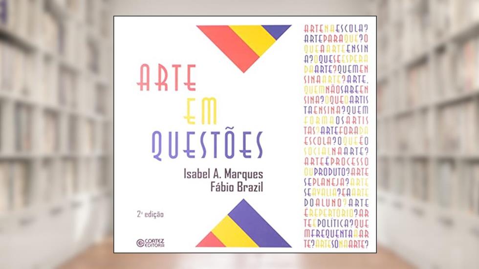Arte em questões, do autor Fábio Brazil