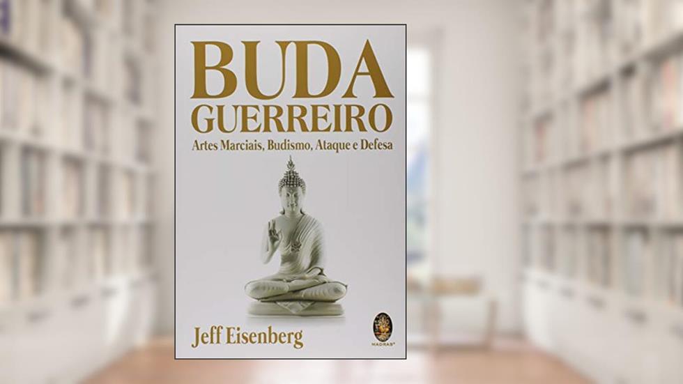 Buda Guerreiro, do autor Jeff Eisenberg