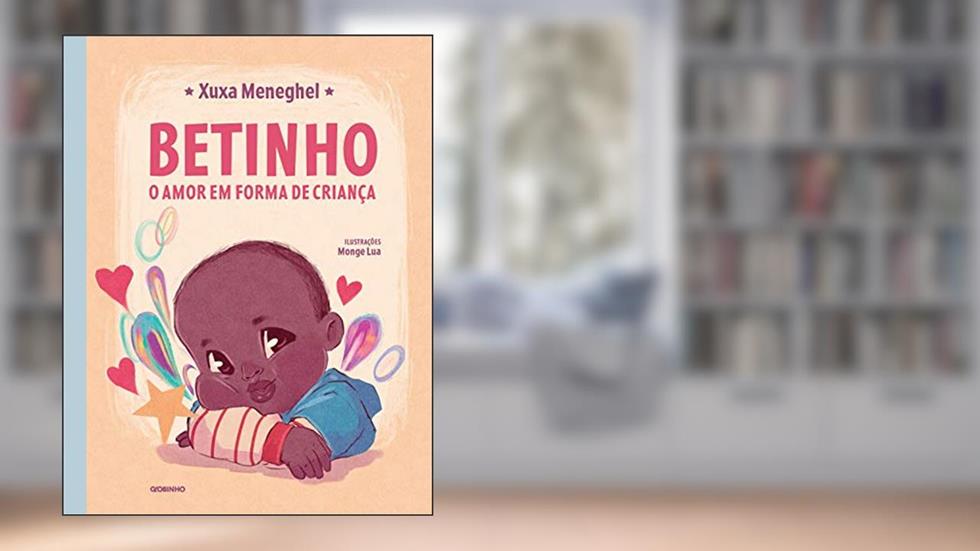 Betinho, do autor Xuxa Meneghel