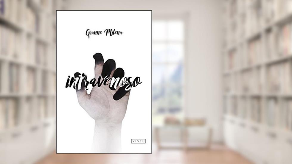 Intravenoso, do autor Gianne Milena