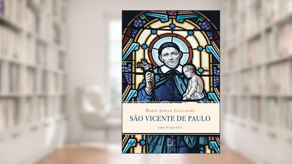 São Vicente de Paulo, do autor Marie-Joëlle Guillaume