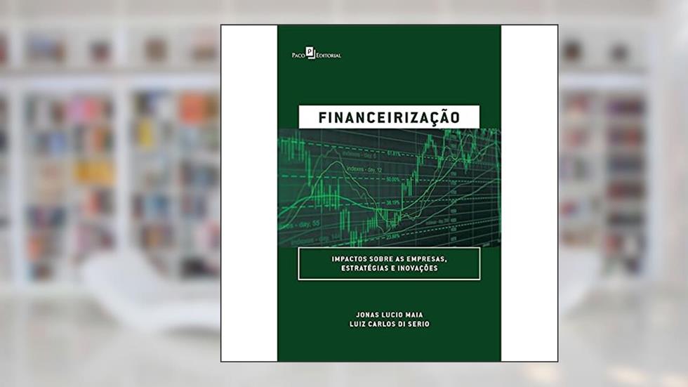 Financeirização, do autor Jonas Lucio Maia