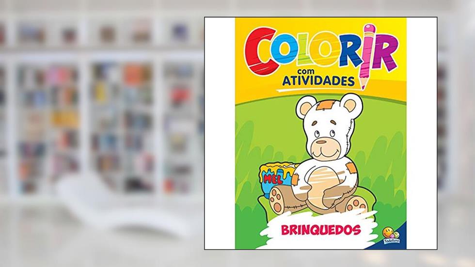 Colorir com Atividades: Brinquedos, do autor VÁRIOS AUTORES