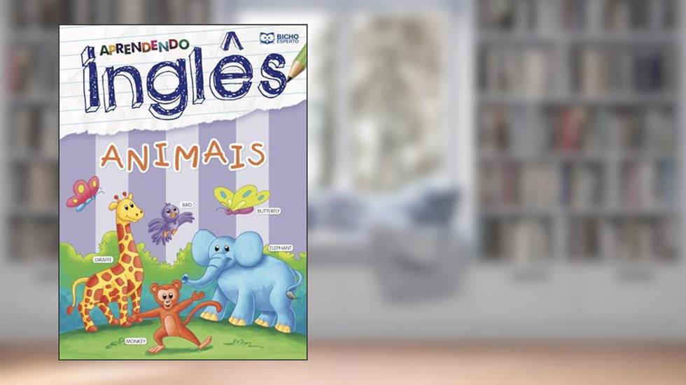 Aprendendo Inglês - Animais, do autor Bicho Esperto