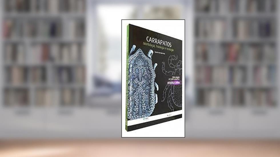 Carrapatos - Morfologia, Fisiologia e ecologia, do autor Agustin Estrada-Pena